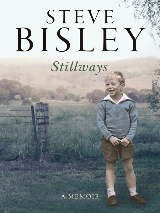 Title details for Stillways by Steve Bisley - Available